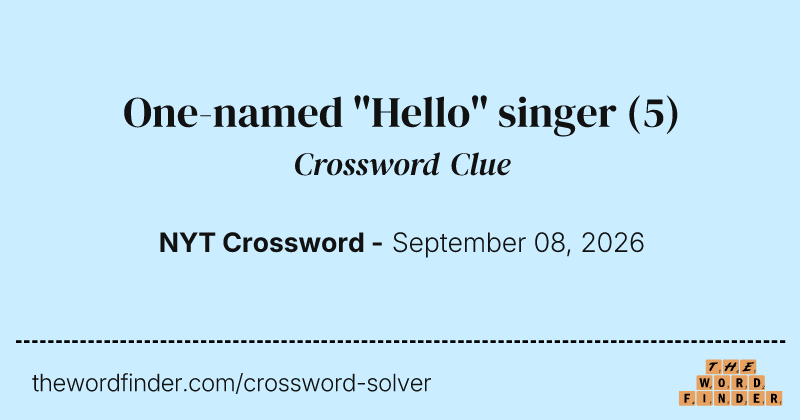 One-named "Hello" singer crossword clue image