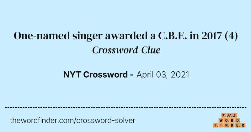 One-named singer awarded a C.B.E. in 2017 crossword clue image