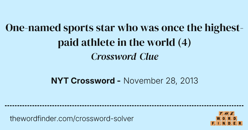 One-named sports star who was once the highest-paid athlete in the world crossword clue image