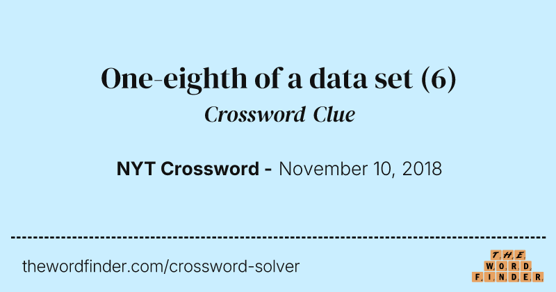 One-eighth of a data set crossword clue image