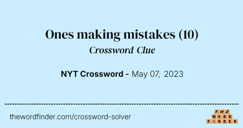 Ones making mistakes crossword clue image