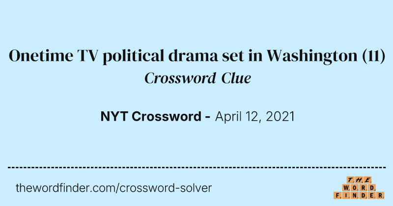 Onetime TV political drama set in Washington crossword clue image