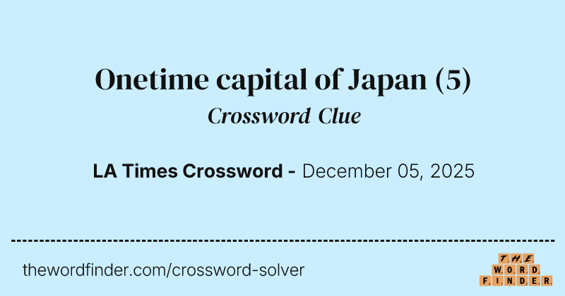 Onetime capital of Japan crossword clue image