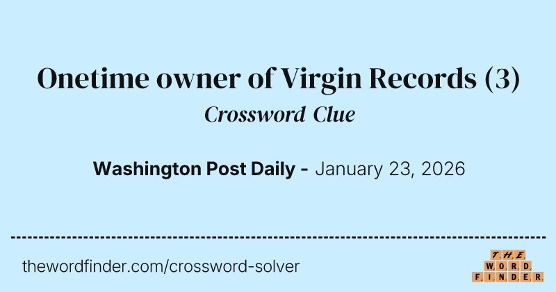 Onetime owner of Virgin Records crossword clue image
