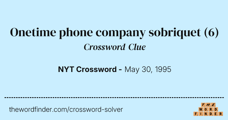 Onetime phone company sobriquet crossword clue image