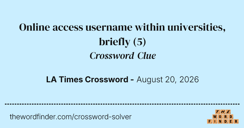 Online access username within universities, briefly crossword clue image