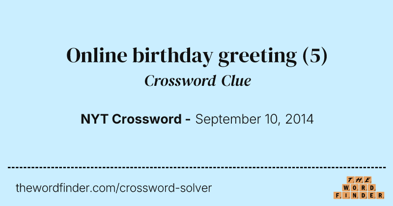 Online birthday greeting crossword clue image