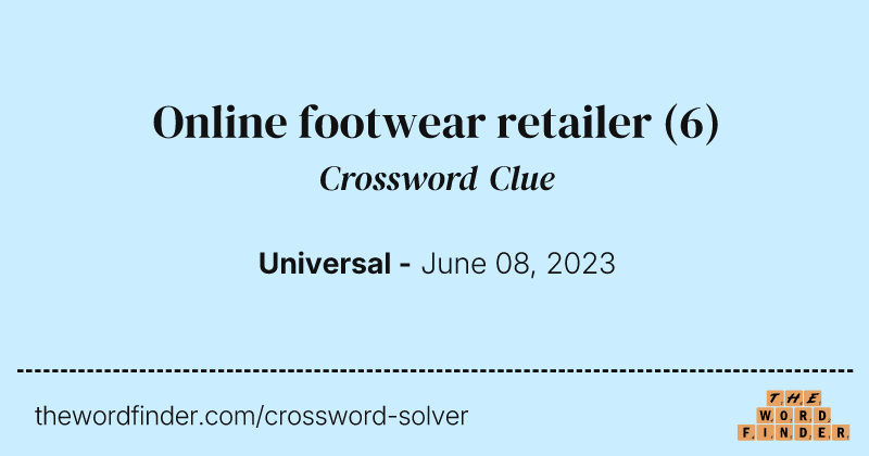 Online footwear retailer crossword clue image