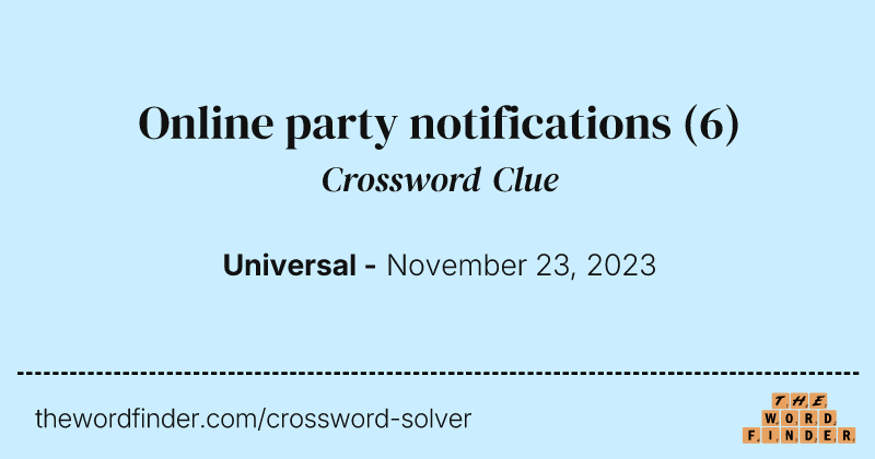 Online party notifications crossword clue image