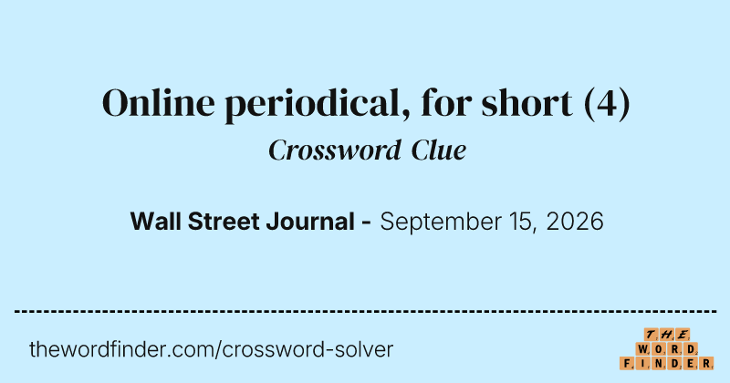 Online periodical, for short crossword clue image