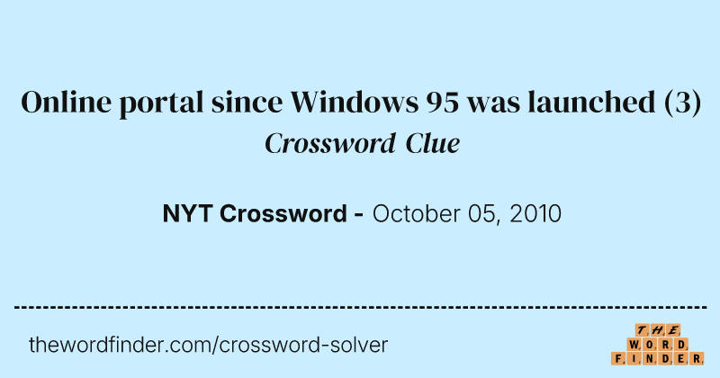 Online portal since Windows 95 was launched crossword clue image
