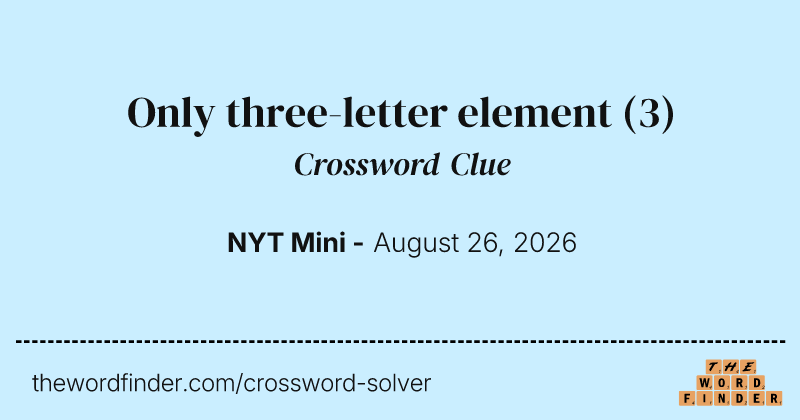 Only three-letter element crossword clue image