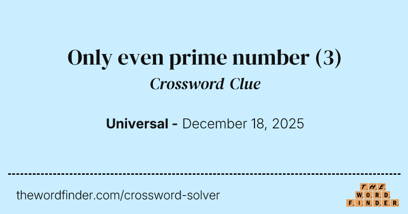 Only even prime number crossword clue image