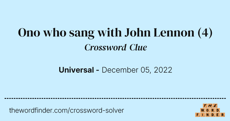 Ono who sang with John Lennon crossword clue image