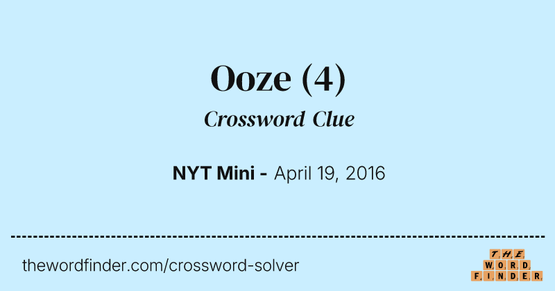 Ooze crossword clue image
