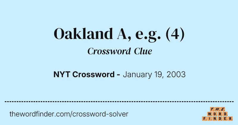 Oakland A, e.g. crossword clue image