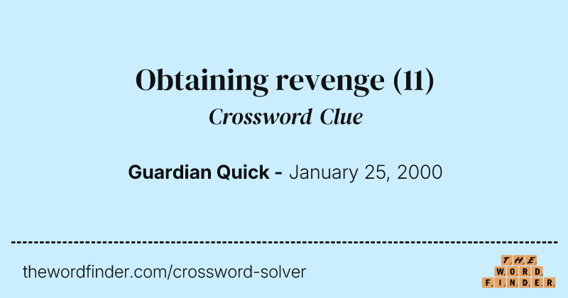 Obtaining revenge crossword clue image