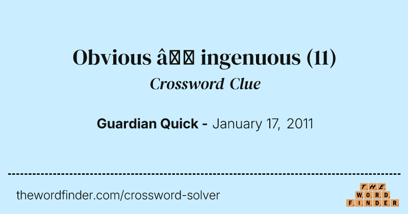 Obvious — ingenuous crossword clue image