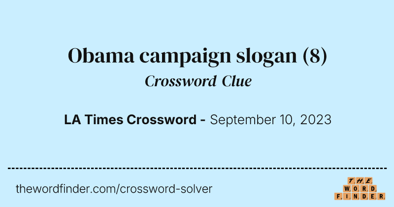 Obama campaign slogan crossword clue image