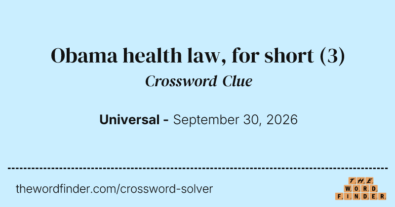Obama health law, for short crossword clue image