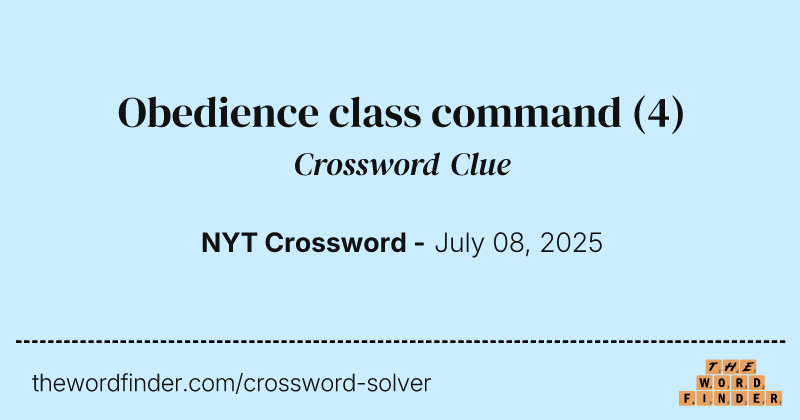 Obedience class command crossword clue image