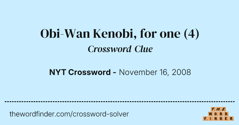 Obi-Wan Kenobi, for one crossword clue image
