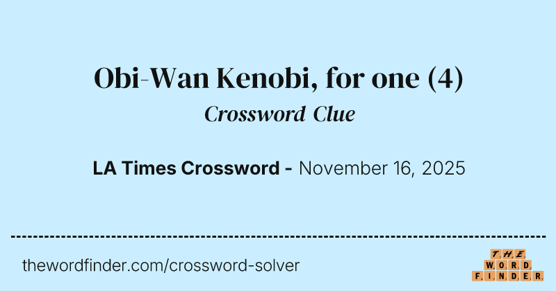 Obi-Wan Kenobi, for one crossword clue image