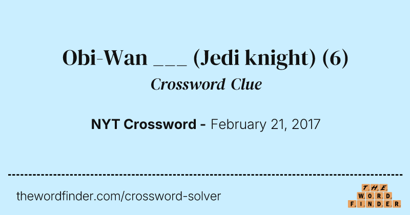 Obi-Wan ___ (Jedi knight) crossword clue image