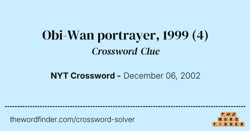 Obi-Wan portrayer, 1999 crossword clue image