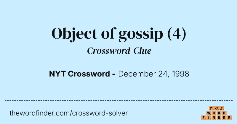 Object of gossip crossword clue image