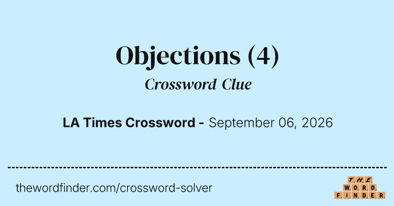 Objections crossword clue image