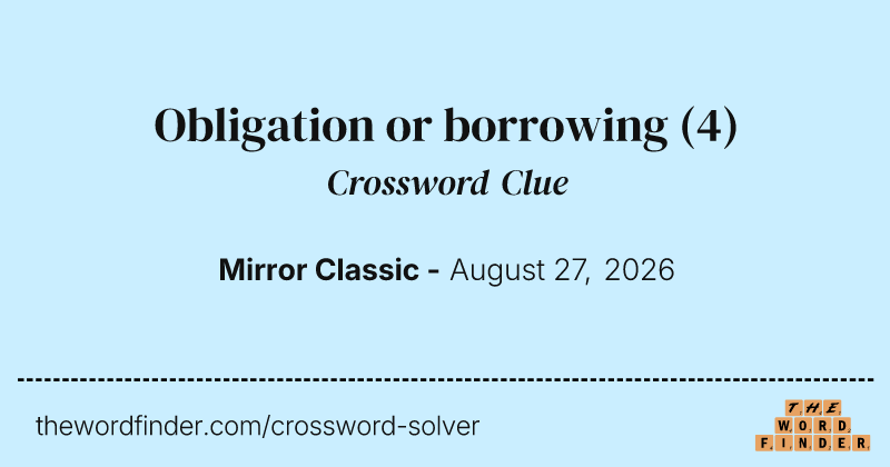 Obligation or borrowing crossword clue image