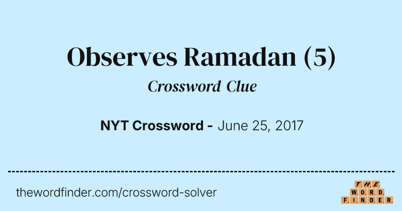 Observes Ramadan crossword clue image