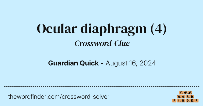 Ocular diaphragm crossword clue image