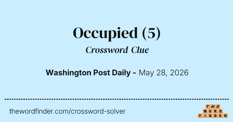 Occupied crossword clue image
