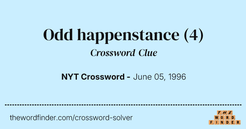 Odd happenstance crossword clue image