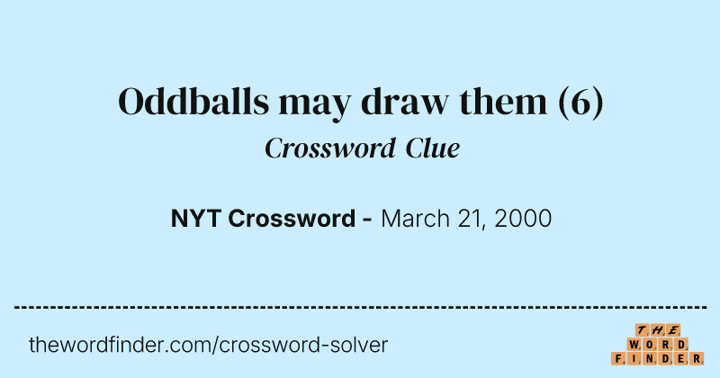Oddballs may draw them crossword clue image