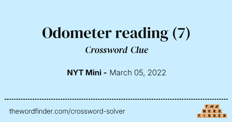 Odometer reading crossword clue image