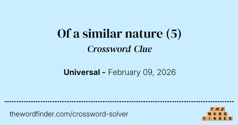 Of a similar nature crossword clue image