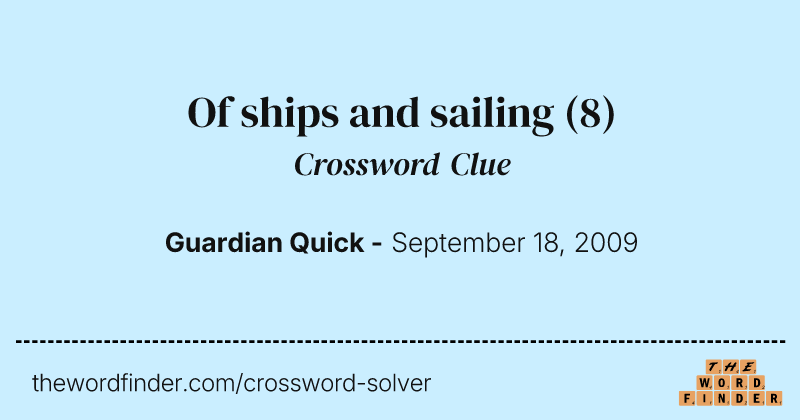 Of ships and sailing crossword clue image