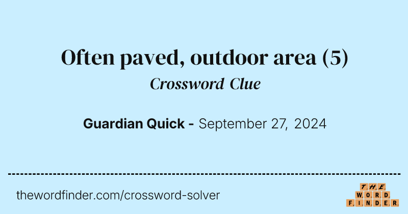 Often paved, outdoor area crossword clue image
