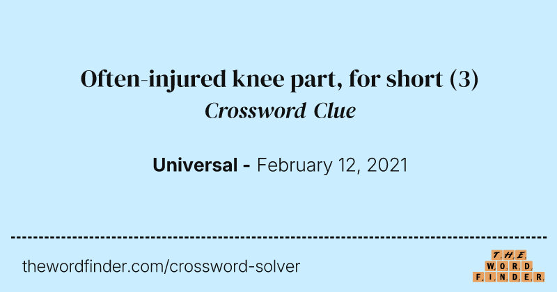 Often-injured knee part, for short crossword clue image