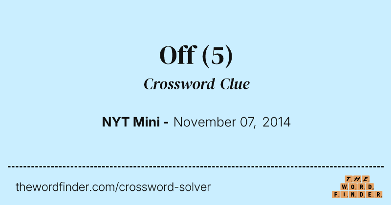 Off crossword clue image