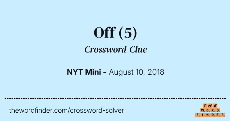 Off crossword clue image