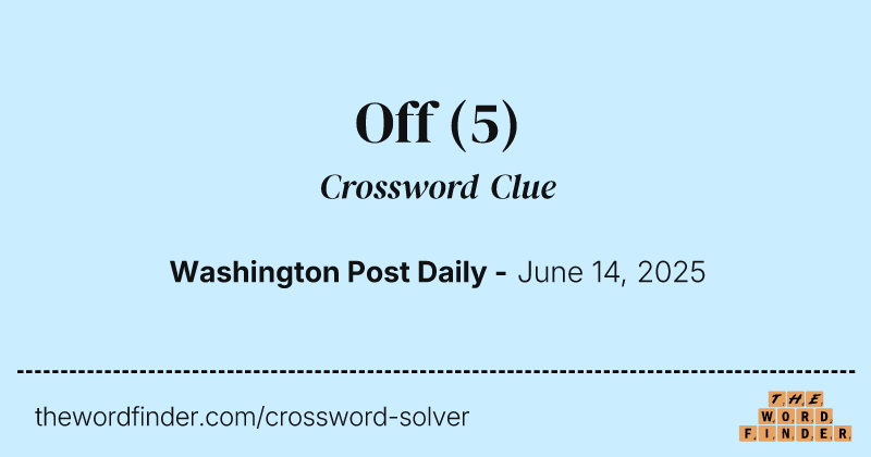Off crossword clue image