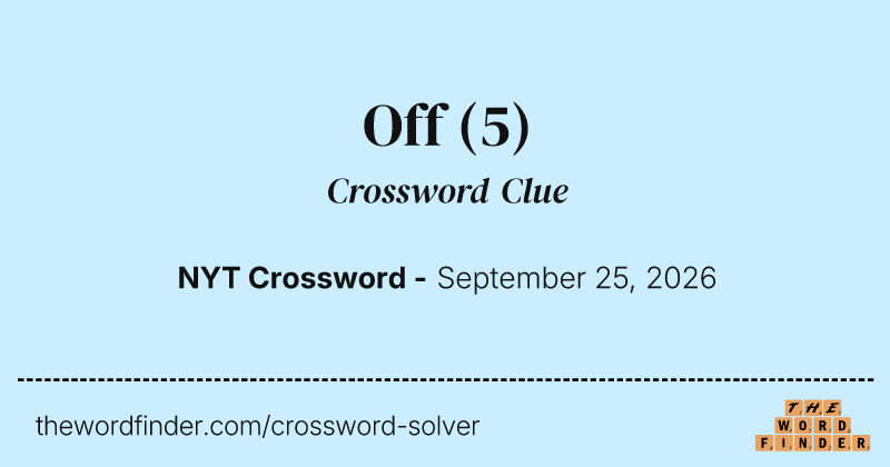 Off crossword clue image