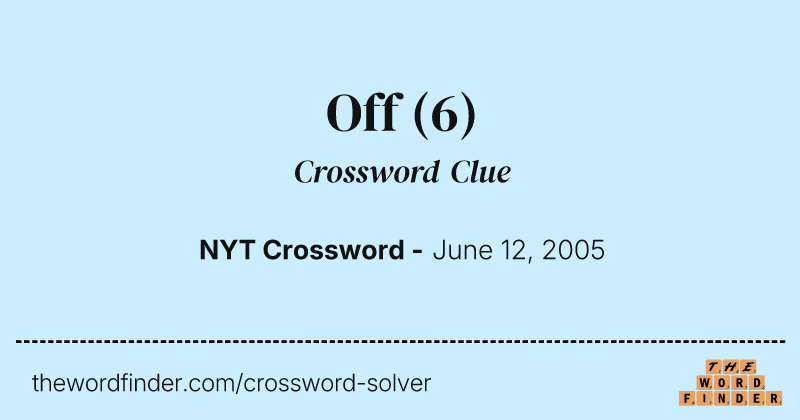 Off crossword clue image