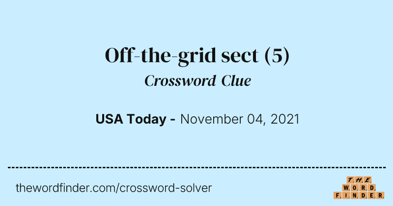 Off-the-grid sect crossword clue image