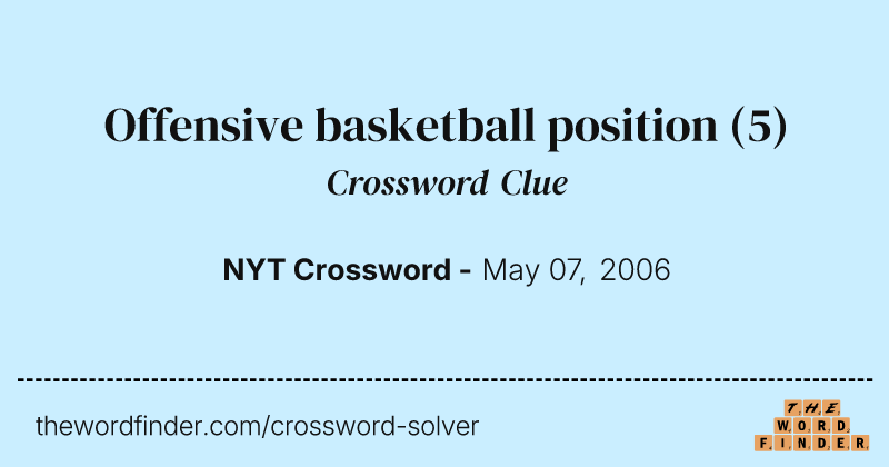 Offensive basketball position crossword clue image