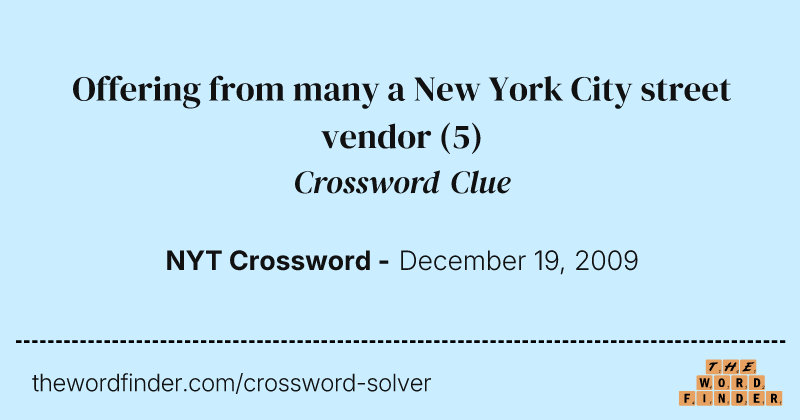Offering from many a New York City street vendor crossword clue image